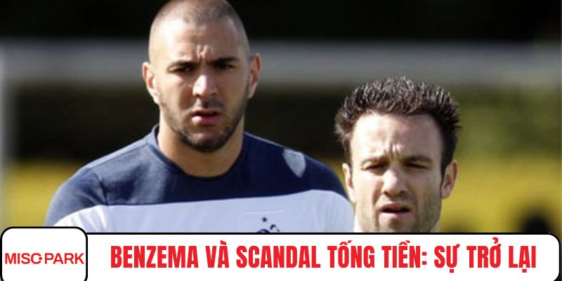 Benzema và scandal tống tiền