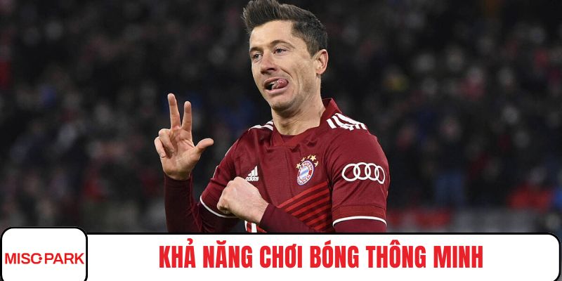 Khả năng chơi bóng thông minh