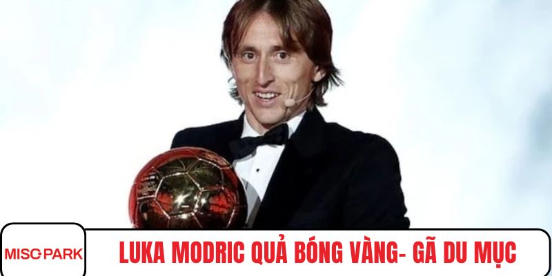 Luka Modric quả bóng vàng