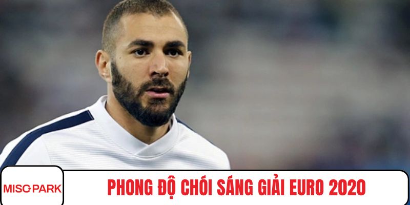 Phong độ chói sáng giải Euro 2020
